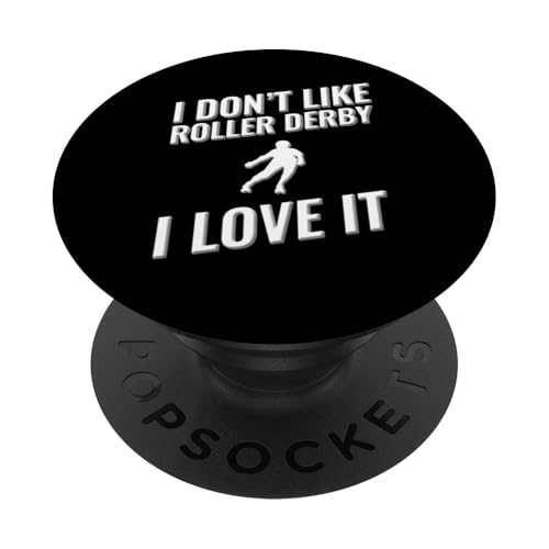 Ich mag Roller Derby nicht Ich liebe es PopSockets Klebender PopGrip Ich mag Roller Derby nicht Ich liebe es PopSockets Klebender PopGrip von I love this sport designs