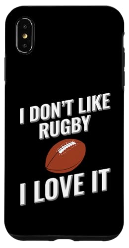 Ich mag Rugby nicht, ich liebe es Hülle für iPhone XS Max von I love this sport designs