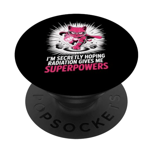 Ich hoffe insgeheim, dass Strahlung mir Superkräfte verleiht Krebs PopSockets Klebender PopGrip Ich hoffe insgeheim, dass Strahlung mir Superkräfte verleiht Krebs PopSockets Klebender PopGrip von I'm Secretly Hoping Radiation Gives Me Superpowers