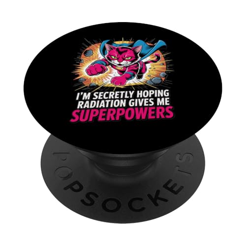 Ich hoffe insgeheim, dass Strahlung mir Superkräfte verleiht Patient PopSockets Klebender PopGrip Ich hoffe insgeheim, dass Strahlung mir Superkräfte verleiht Patient PopSockets Klebender PopGrip von I'm Secretly Hoping Radiation Gives Me Superpowers