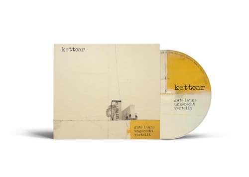 Kettcar, Neues Album 2024, Gute Laune Ungerecht Verteilt, CD von I n d i g o
