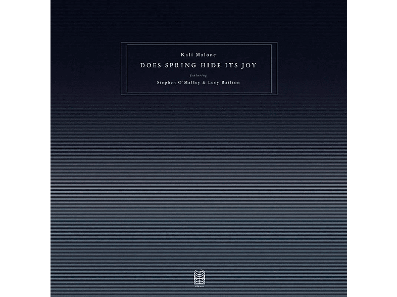 Kali (feat. Stephen O'Malley & Lucy Railto Malone - Does Spring Hide Its Joy (Vinyl) von IDEOLOGIC