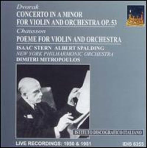 Dvorak: Violin Concerto op. 53 / Chausson: Poème op. 25 von IDIS