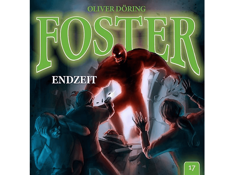Oliver Doering - Foster 17 ? Endzeit (CD) von IMAGA