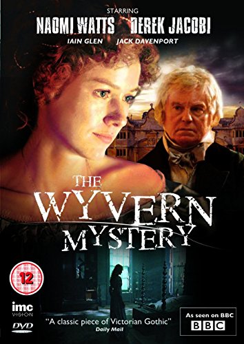 The Wyvern Mystery Starring Naomi Watts, Derek Jacobi, Jack Davenport & Iain Glen - As Seen on BBC1 [DVD] von IMC Vision