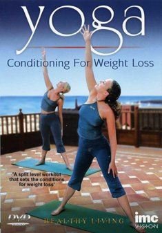 Yoga Conditioning for Weight Loss - Hatha Yoga - Fit for Life Series [DVD] von IMC Vision