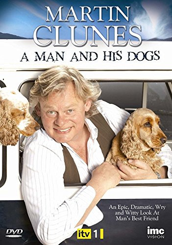 Martin Clunes: A Man & His Dogs [UK Import] von IMC