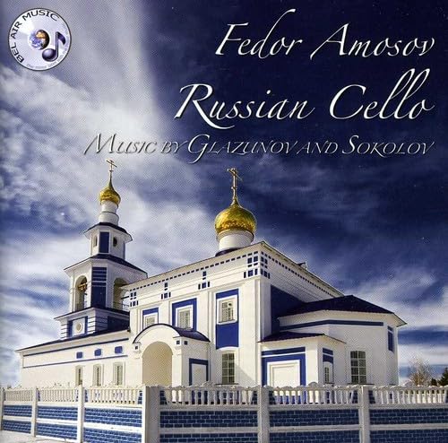Russian Cello - Music By Glazunov and Sokolov Russian Cello - Music By Glazunov and Sokolov von Bel Air