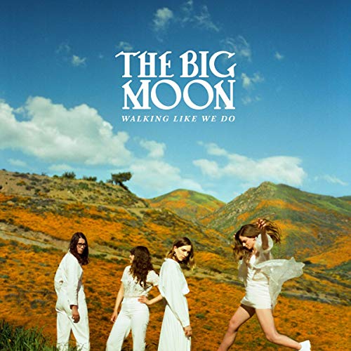 The Big Moon - Walking Like We Do von IMS-CAROLINE INT. LI
