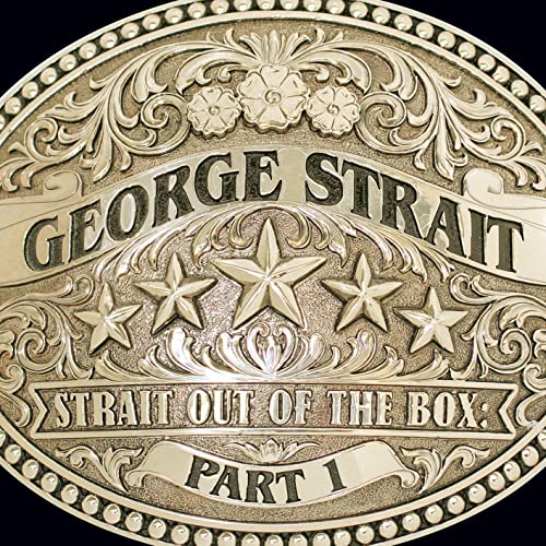 George Strait - Strait Out Of The Box Pt.1 von SPINEFARM RECORDS