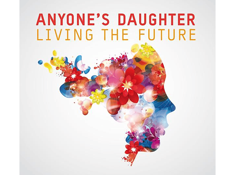 Anyone's Daughter - Living The Future (CD) von INAKUSTIK