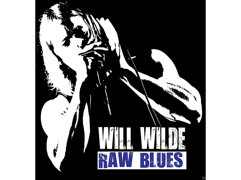 Will Wilde - Raw Blues (CD) von INDIA/BIG