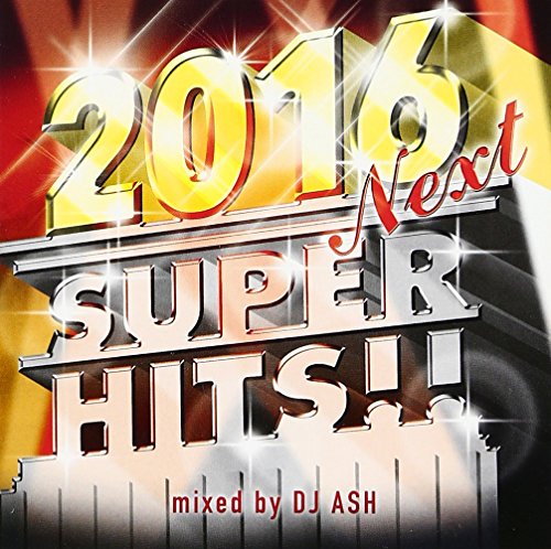 DJ Ash - 2016 Next Super Hits!! [Japan CD] MERE-6 von INDIE (JAPAN)