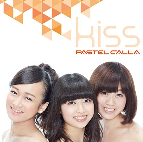 Pastel Calla - Kiss (CD+DVD) [Japan CD] CAMC-1 von INDIE (JAPAN)