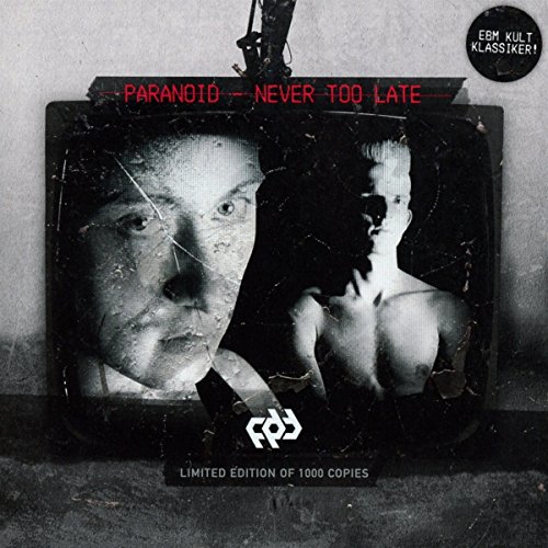 Never Too Late Never Too Late von INFACTED