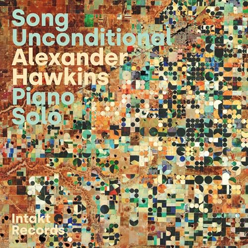 Song Unconditional (Piano Solo) von INTAKT RECORDS
