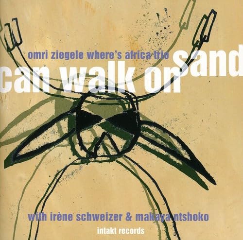 Can Walk on Sand von INTAKT RECORDS
