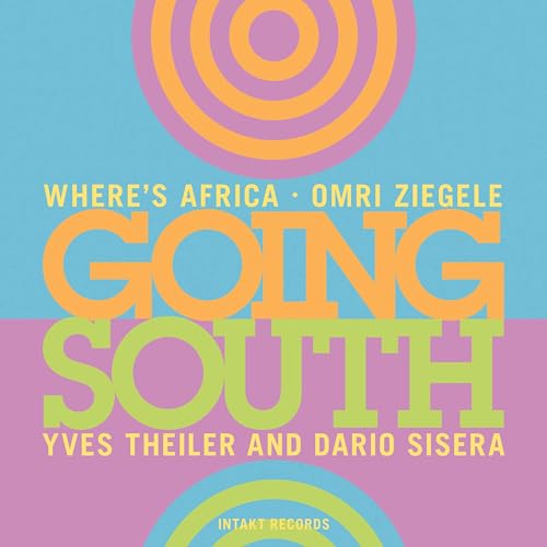 Where'S Africa-Going South von INTAKT RECORDS