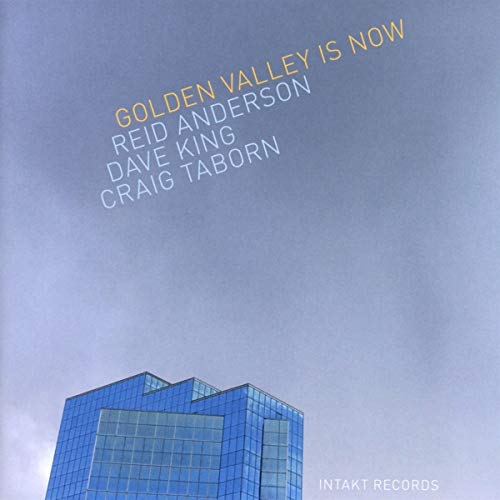 Golden Valley Is Now von INTAKT RECORDS