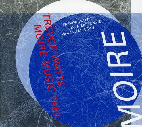 Moire Music Trio von INTAKT RECORDS