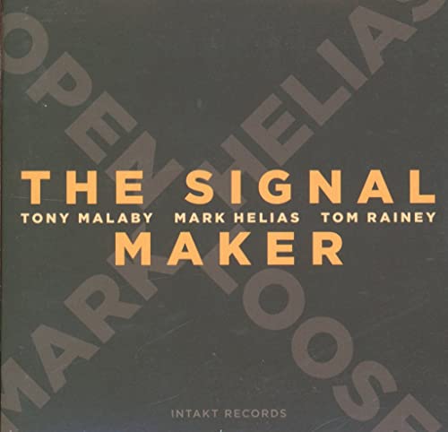 The Signal Maker von INTAKT RECORDS