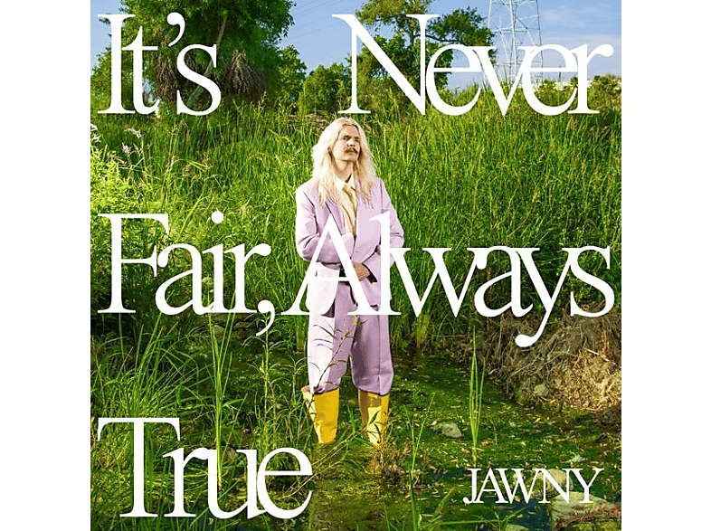 Jawny - It's Never Fair,Always True (CD) von INTERSCOPE