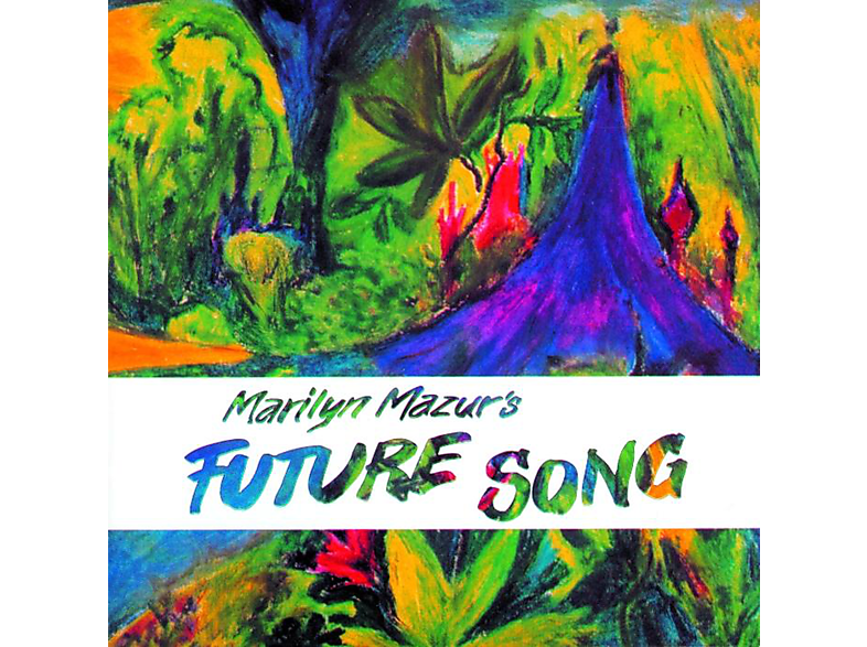 Marilyn Mazur - Future Song (CD) von INTUITION