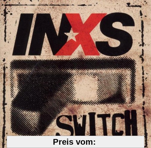 Switch von INXS