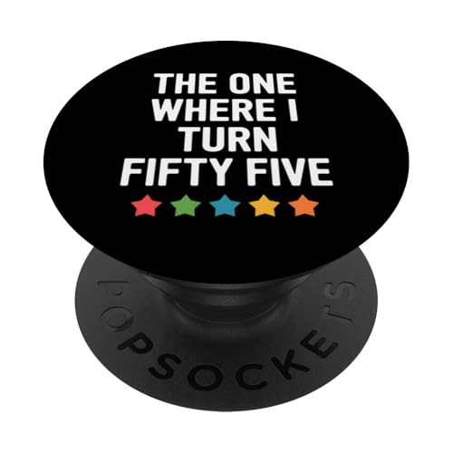 FiftyFive Geburtstagsgeschenkidee One Where Fifty PopSockets Klebender PopGrip von IQTEE