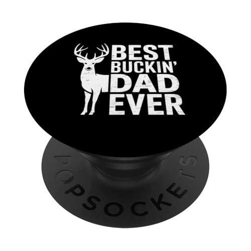 Lustiges Jagdgeschenk mit Hirschjagd, Aufschrift "Best Buckin' Dad Ever" PopSockets Klebender PopGrip Lustiges Jagdgeschenk mit Hirschjagd, Aufschrift "Best Buckin' Dad Ever" PopSockets Klebender PopGrip von IQTEE