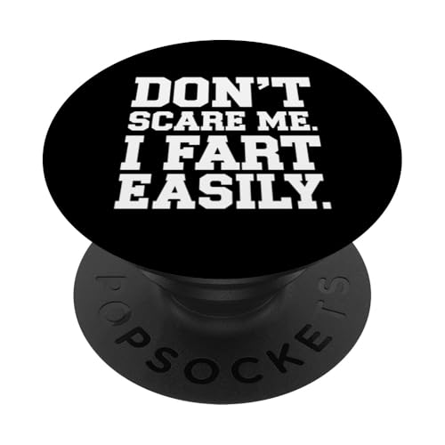 Lustiges sarkastisches Gag-Geschenk mit Aufschrift "Don't Scare Fart Easy" PopSockets Klebender PopGrip von IQTEE