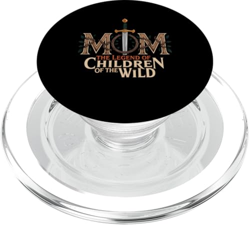Mama Legend of Children of Wild Lustiger Muttertag PopSockets PopGrip für MagSafe von IQTEE