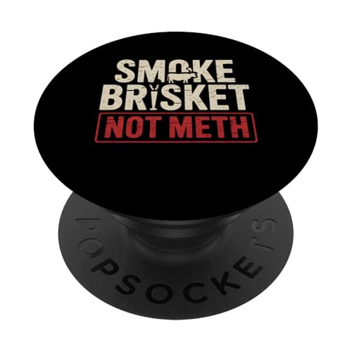 Smoke Brisket Not Meth Lustiges BBQ Grillen Papa Geschenk PopSockets Klebender PopGrip von IQTEE