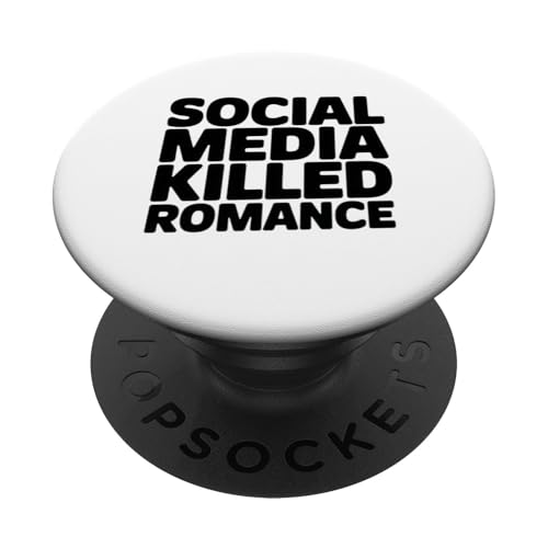 Social Media Killed Romance Lustiges Introvertiertes Antisoziales Geschenk PopSockets Klebender PopGrip von IQTEE
