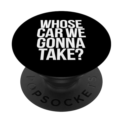 Whose Car We Gonna Lustiges Auto-Enthusiasten-Zitat PopSockets Klebender PopGrip von IQTEE