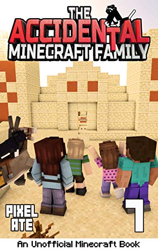 The Accidental Minecraft Family: Book 7 (English Edition) von IRIPLEZO