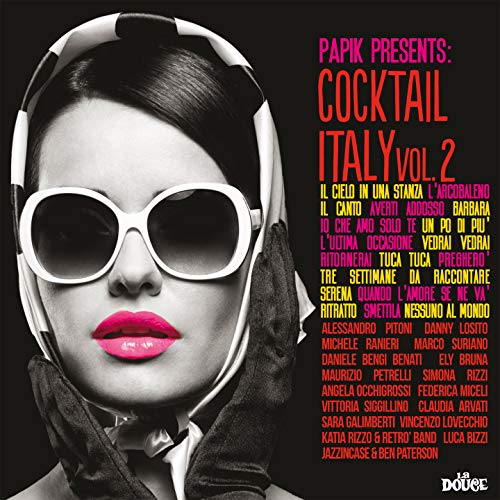 Cocktail Italy Vol 2 Cocktail Italy Vol 2 von IRMA REC
