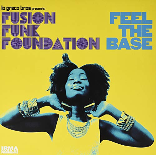 Feel the Base [Vinyl LP] von IRMA REC