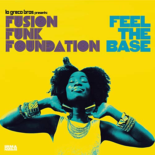 Feel The Base Feel The Base von IRMA REC