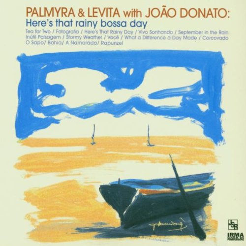 Here'S That Rainy Bossa Day Here'S That Rainy Bossa Day von IRMA REC