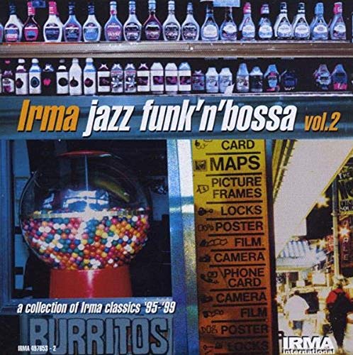 Irma Jazz Funk'N'Bossa Vol.2 von IRMA REC