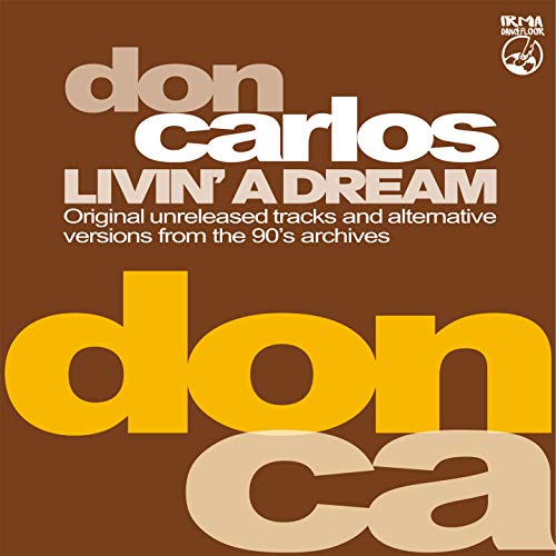 Livin A Dream Livin A Dream von IRMA REC