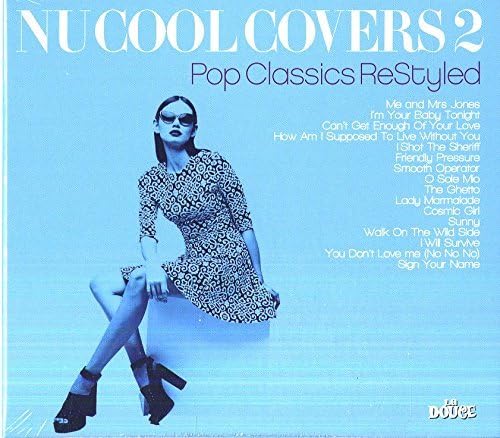 Nu Cool Covers Vol 2: Pop Classics Restyled / Various Nu Cool Covers Vol 2: Pop Classics Restyled / Various von IRMA REC