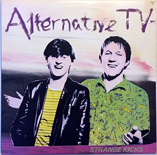 ALTERNATIVE TV - STRANGE KICKS - LP VINYL von IRS