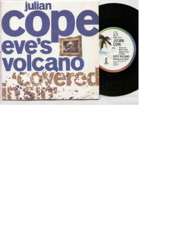 JULIAN COPE - EVE'S VOLCANO - 7 inch vinyl / 45 von ISLAND