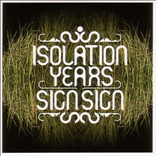 Sign,Sign [Vinyl LP] von ISOLATION YEARS