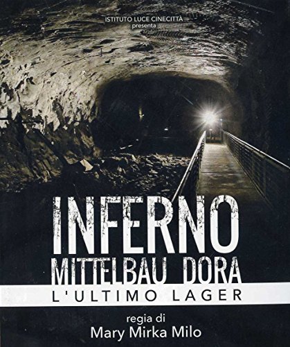 Inferno - Mittelbau Dora - L'Ultimo Lager (1 DVD) von ISTITUTO LUCE