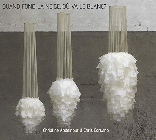 Abdelnour & Corsano: Quand Fond La Neige, Ou Va Le Blanc ? [CD] von IT-S