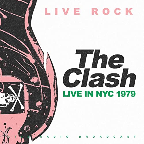 The Clash: Clash (The) - Live In New York 1979 [CD] von IT-S