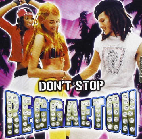 Don't Stop Reggaeton von ITWHYCD